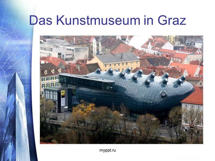 Das Kunstmuseum in Graz