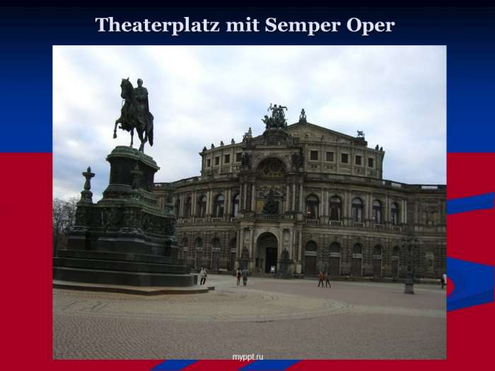 Theaterplatz mit Semper Oper
